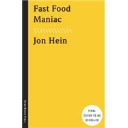 Fast Food Maniac 9780553418033