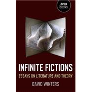 Infinite Fictions 9781782798033
