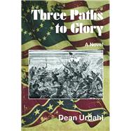 Three Paths to Glory 9780878398034