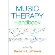 Music Therapy Handbook 9781462518036