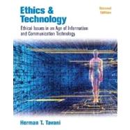 Ethics and Technology: Ethical Issues in an Age of Information and Communication Technology 9780471998037