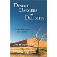 Desert Dangers and Delights 9780814688038