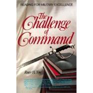 Challenge of Command : Reading for Military Excellence 9780399528040