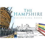 The Hampshire Colouring Book 9780750968041