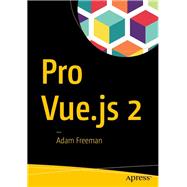 Pro Vue.js 2 9781484238042
