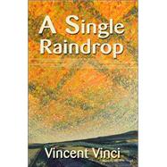 A Single Raindrop