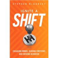Ignite a Shift