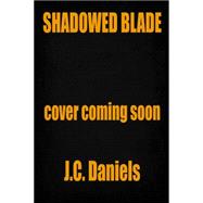 Shadowed Blade