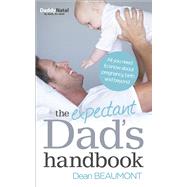 The Expectant Dad's Handbook 9780091948047