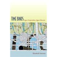 Time Binds
