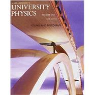 University Physics with Modern Physics, Volume 1 (Chs. 1-20) 9780133978049