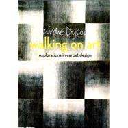 Walking on Art: Explorations in Carpet Design 9780500518052