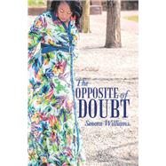 The Opposite of Doubt 9781796068054