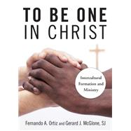 To Be One in Christ 9780814648056