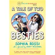 A Tale of Two Besties 9781595148056