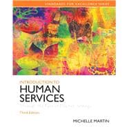 Introduction to Human Services Through the Eyes of Practice Settings 9780205848058
