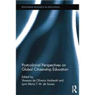 Postcolonial Perspectives on Global Citizenship Education 9781138788060