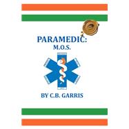Paramedic M.o.s. 9781490758060