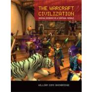 The Warcraft Civilization 9780262518062