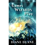 Games Wizards Play 9780547418063
