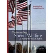 Understanding Social Welfare: A Search For Social Justice 9780205478064