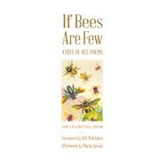 If Bees Are Few 9780816698066