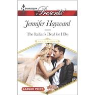 The Italian's Deal for I Do 9780373138067