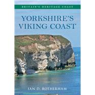 Yorkshire's Viking Coast 9781445618067