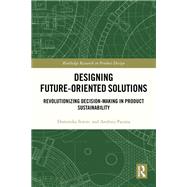 Designing Future-Oriented Solutions