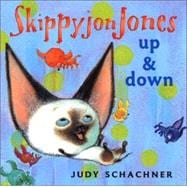 Skippyjon Jones: Up & Down