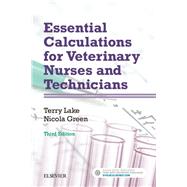 Essential Calculations for Veterinary Nurses and Technicians 9780702068072