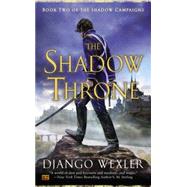 The Shadow Throne Book Two of the Shadow Campaigns 9780451418074