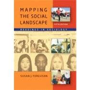 Mapping the Social Landscape : Readings in Sociology 9780073528076