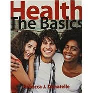 Health The Basics & Modified MasteringHealth with Pearson eText -- ValuePack Access Card -- for Health: The Basics Package 9780133918076