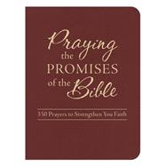 Praying the Promises of the Bible 9781634098076
