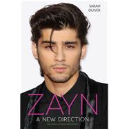 Zayn: A New Direction: the Unauthorised Biography 9781784188078