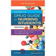 Mosby's Drug Guide for Nursing Students 9780323448079