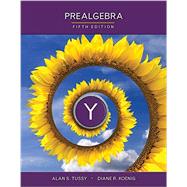 Student Solutions Manual for Tussy's Prealgebra, 5th 9781285738079