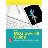 The McGraw-Hill Guide: Writing for College, Writing for Life 9780078118081
