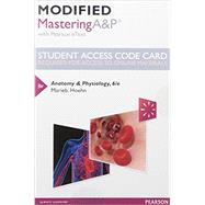 Modified MasteringA&P with Pearson eText -- Standalone Access Card -- for Anatomy & Physiology 9780134388083