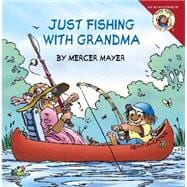 Just Fishing With Grandma 9780061478086