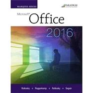 Marquee Series: Microsoft Office 2016 - Text and eBook w/ 12-month online access 9780763868086