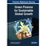 Green Finance for Sustainable Global Growth 9781522578086