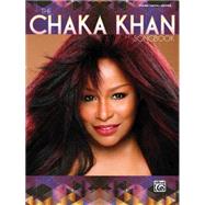 The Chaka Khan Songbook: Piano/Vocal/guitar 9781470618087