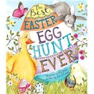 The Best Easter Egg Hunt Ever 9781472378088