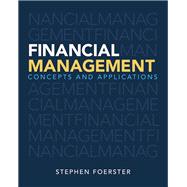 Financial Management Concepts and Applications Plus NEW MyFinanceLab with Pearson eText -- Access Card Package 9780133578089