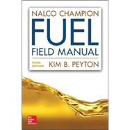 Nalco Champion Fuel Field Manual, Third Edition 9780071848091
