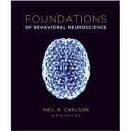 Foundations of Behavioral Neuroscience (paper) Plus NEW MyPsychLab with eText -- Access Card Package 9780205968091