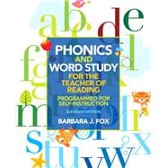 Phonics and Word Study for the Teacher of Reading Programmed for Self-Instruction 9780132838092