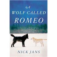 A Wolf Called Romeo 9780544228092